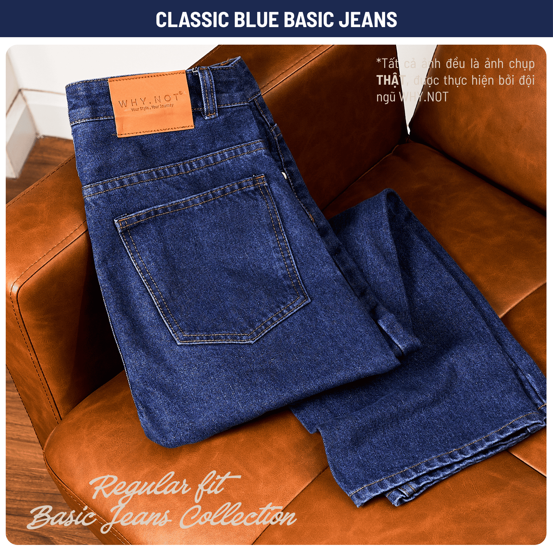 [WHY.NOT] Quần Jean Nam Trơn Form Regular Fit, Quần Jean Trơn Basic - Màu Xanh Đậm Classic Blue