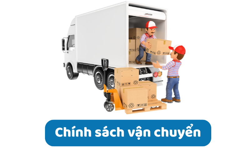 CHÍNH SÁCH VẬN CHUYỂN