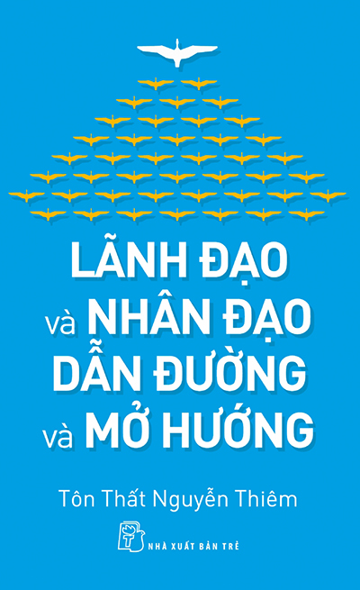 Lãnh Đạo Và Nhân Đạo - Dẫn Đường Và Mở Hướng