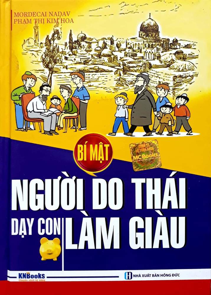 Bí Mật Người Do Thái Dạy Con Làm Giàu (Tái Bản 2017)