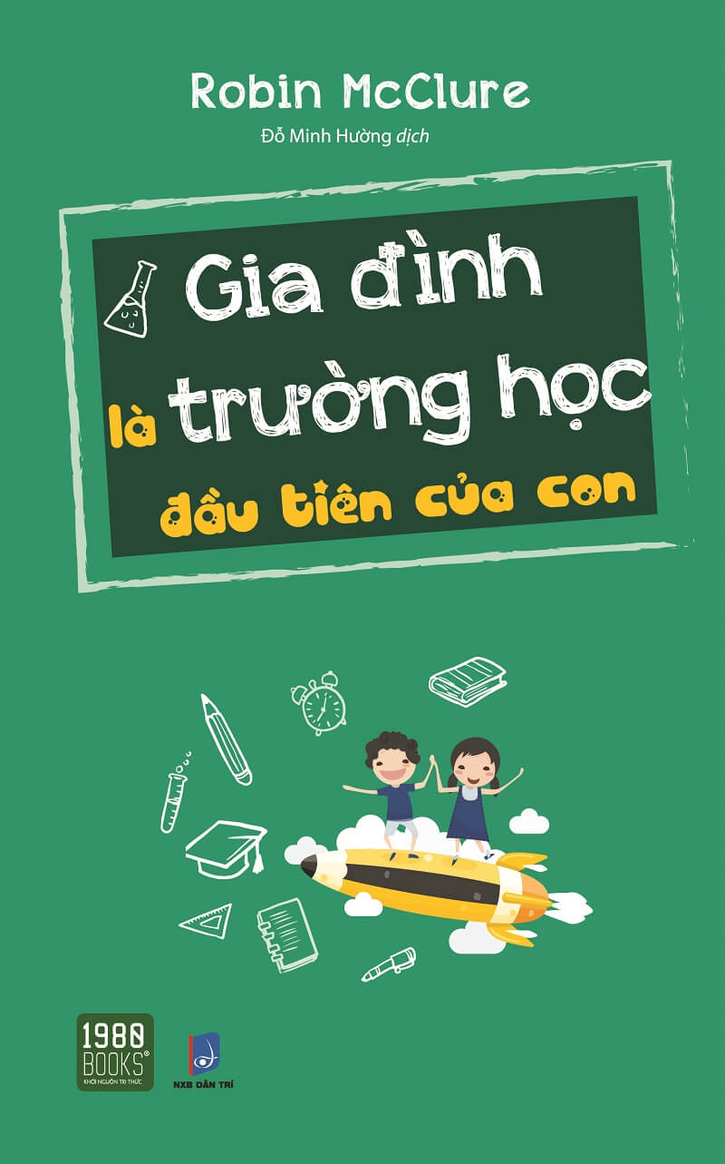 Gia Đình Là Trường Học Đầu Tiên Của Con