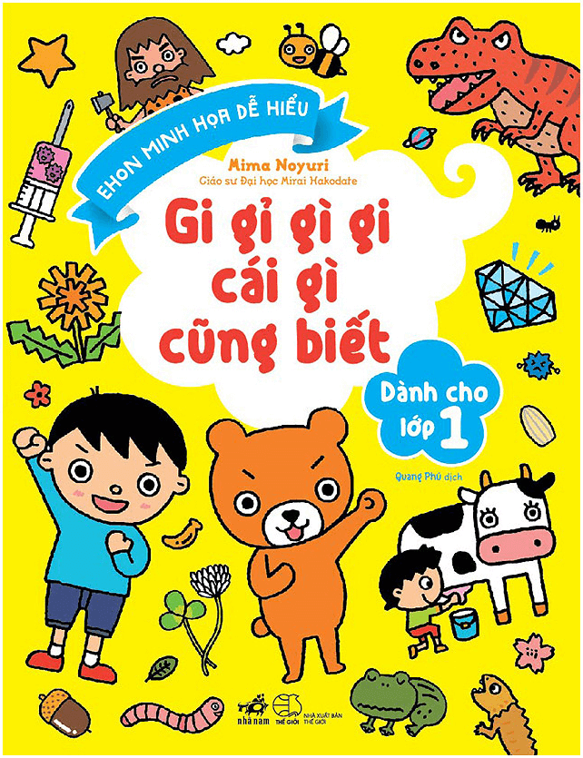 Gi Gỉ Gì Gi Cái Gì Cũng Biết - Dành Cho Lớp 1