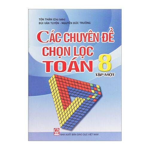 Các chuyên đề chọn lọc Toán 8 tập 1