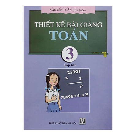 Thiết kế bài giảng Toán 3 tập 2