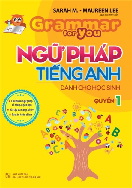 Grammar for you : Ngữ pháp Tiếng Anh dành cho học sinh quyển 1