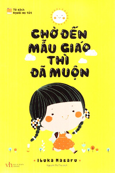 Chờ đến mẫu giáo thì muộn