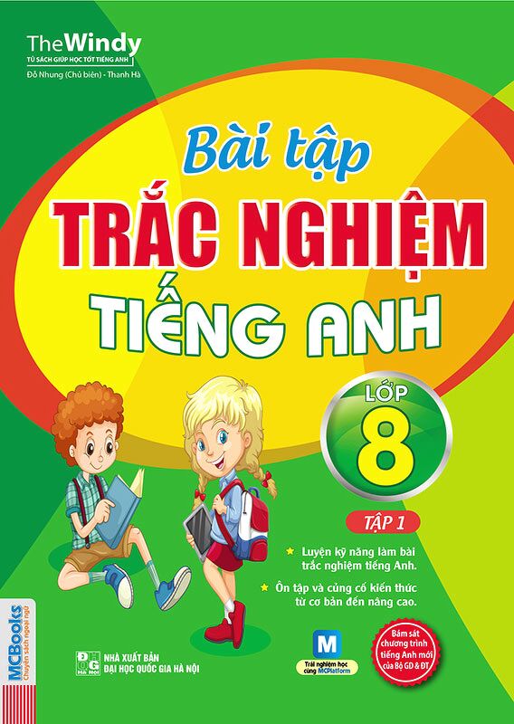 Bài tập trắc nghiệm tiếng anh lớp 8 tập 1