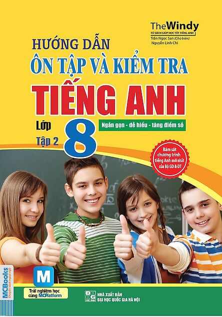 Hướng dẫn ôn tập và kiểm tra Tiếng anh lớp 8 tập 2