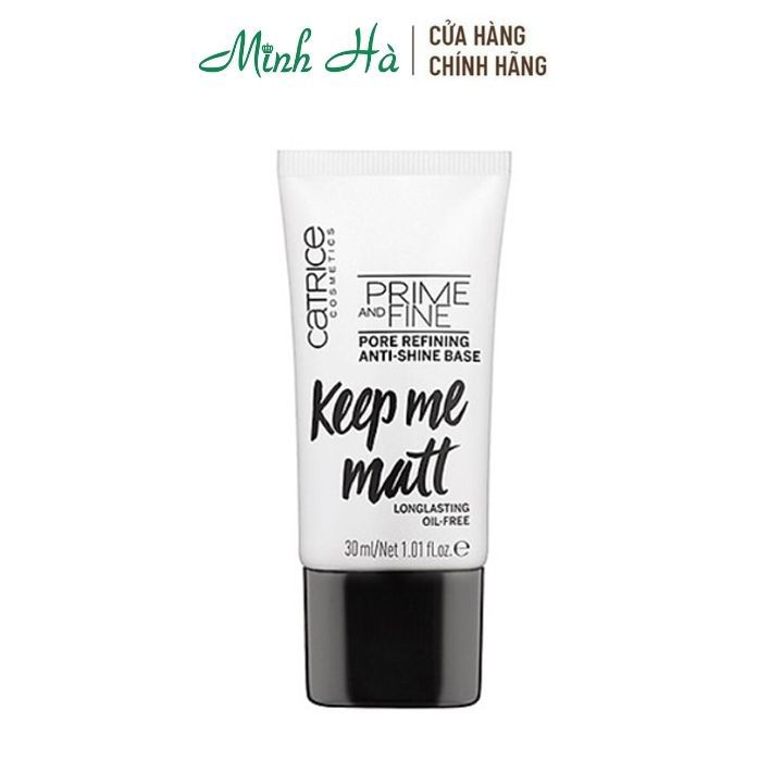 Kem lót Catrice Goodbye Pores Prime and Fine Poreless Blur Primer 30ml bảo vệ lớp trang điểm