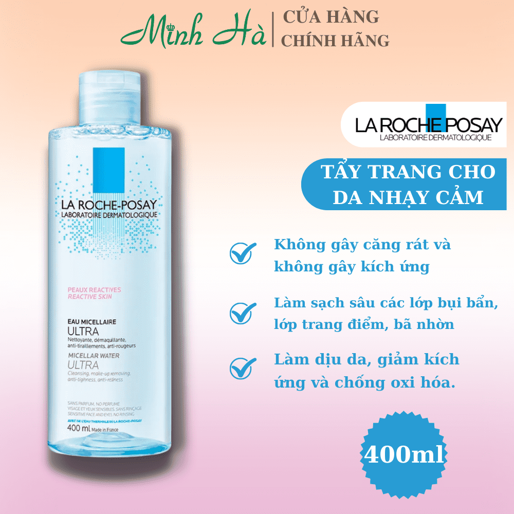 Nước tẩy trang giàu khoáng La Roche-Posay Micellar Water Ultra Sensitive Skin 400ml cho da thường và nhạy cảm