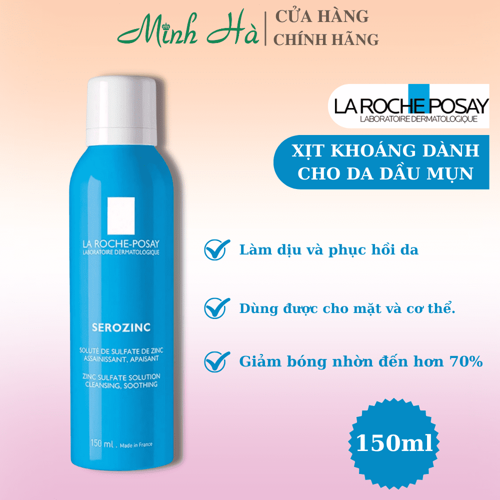 Xịt khoáng La Roche-Posay Serozinc 150ml làm dịu da giảm bóng nhờn cho da dầu mụn