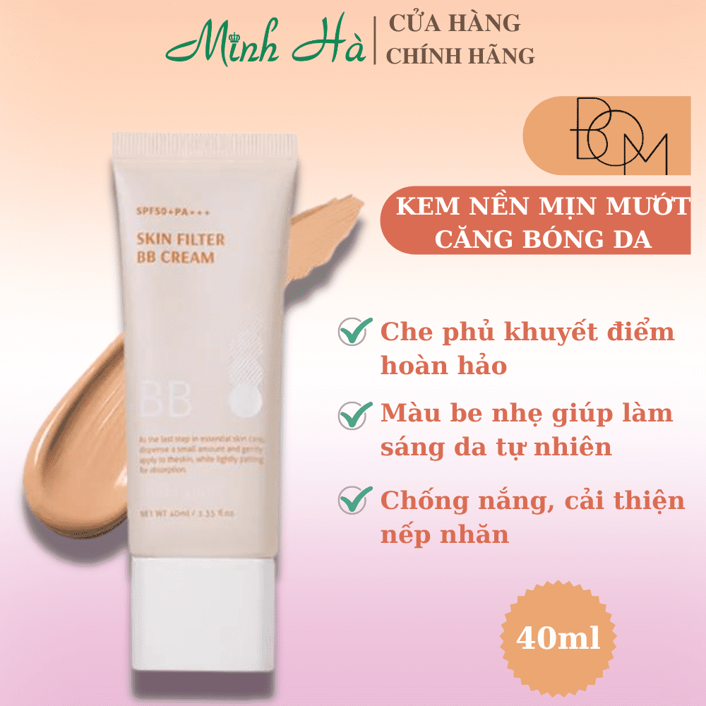 Kem nền Bom Skin Filter BB cream màu Filter Light 40ml che phủ khuyết điểm hoàn hảo