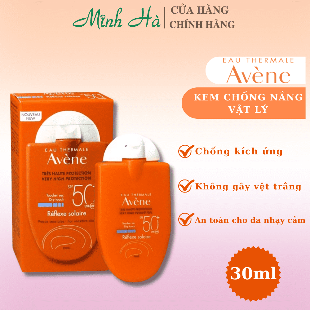 Kem chống nắng Avene Reflexe Solaire SPF 50+ 30ml kem chống nắng vật lý dành cho da khô
