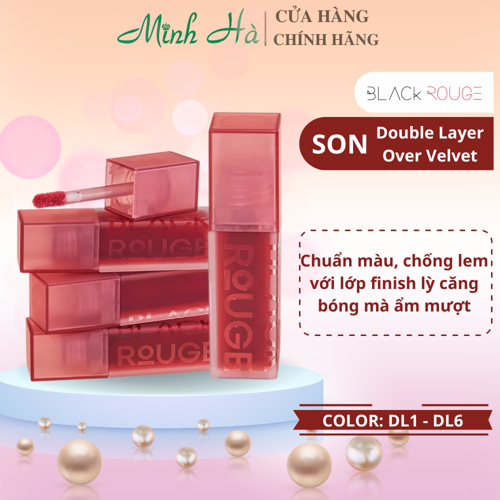 Son kem lì Black Rouge Double Layer Over Velvet 4g lớp finish lỳ căng bóng và ấm mượt