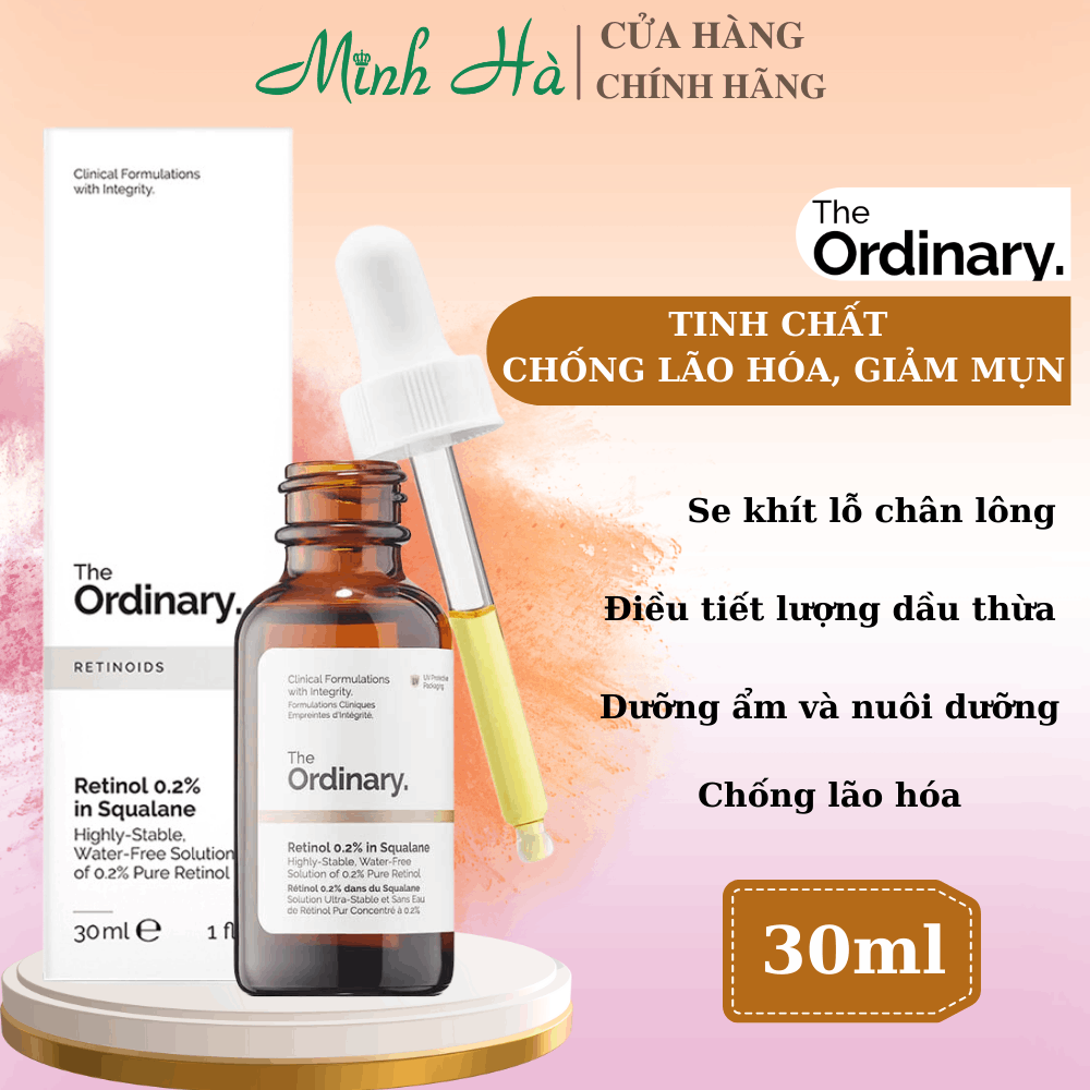 Serum The Ordinary Retinol 0.2% in Squalane 30ml chống lão hóa, giảm mụn, kiểm soát dầu
