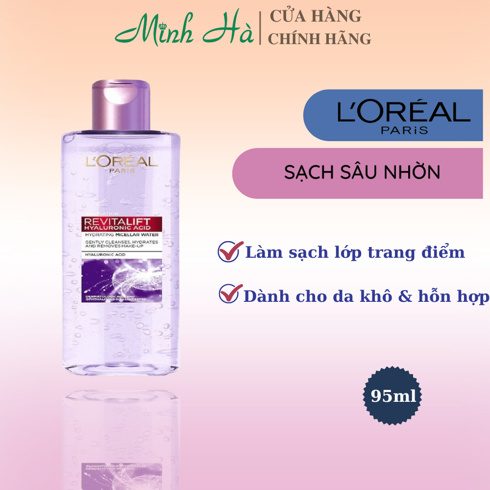 Nước tẩy trang Loreal Micellar Water Revitalift Hyaluronic Acid và Crystal For Oily Skin 400ml làm sạch sâu lỗ chân lông