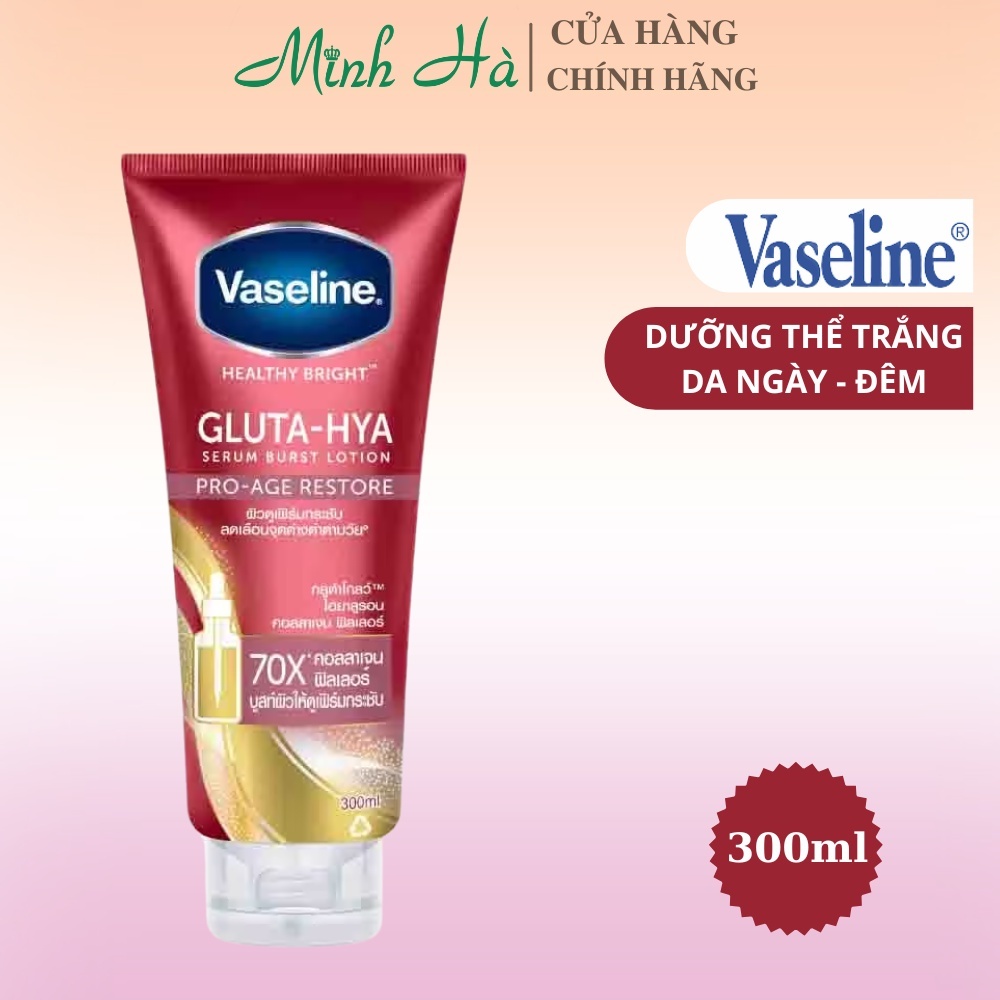 Sữa dưỡng thể Vaseline Healthy Bright Gluta HYA Serum Burst Lotion 10X Thái Lan 330ml da mờ thâm, bật tone trắng sáng
