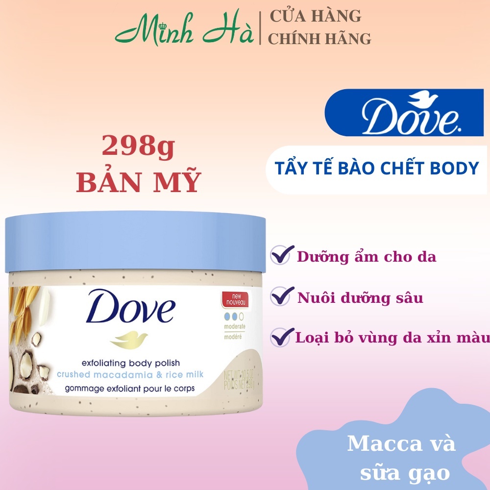 Tẩy da chết Dove các loại 225/298ml giúp dưỡng da mịn màng tươi sáng