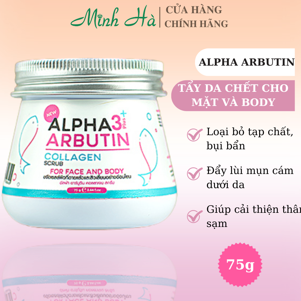 Tẩy tế bào chết mặt và body Alpha Arbutin 3 Plus + Collagen Scrub Thái Lan 75g loại bỏ tế bào chết làn da mịn màng