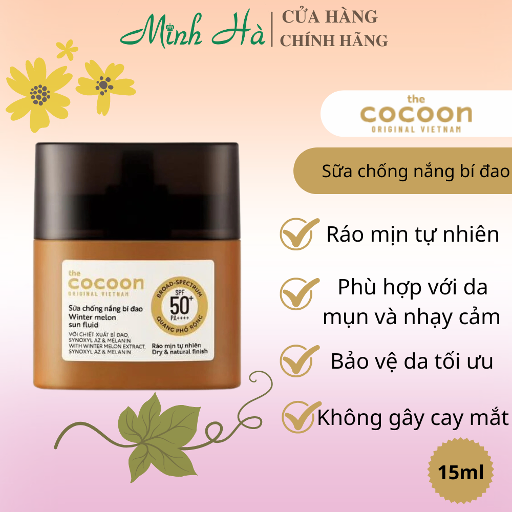 Sữa chống nắng bí đao quang phổ rộng Cocoon winter melon sun fluid broad-spectrum SPF50+++++ 15/50ml bảo vệ da hiệu quả