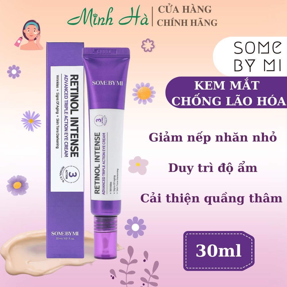 Kem dưỡng mắt Some By Mi Retinol Intense Advanced Triple 30ml làm sáng cải thiện tình trạng quầng thâm mắt