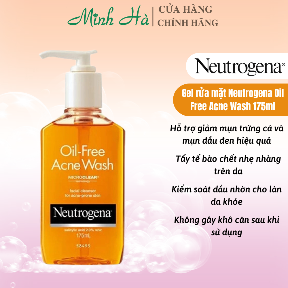 Gel rửa mặt Neutrogena Oil Free Acne Wash 175ml hỗ trợ giảm mụn, kiểm soát dầu nhờn