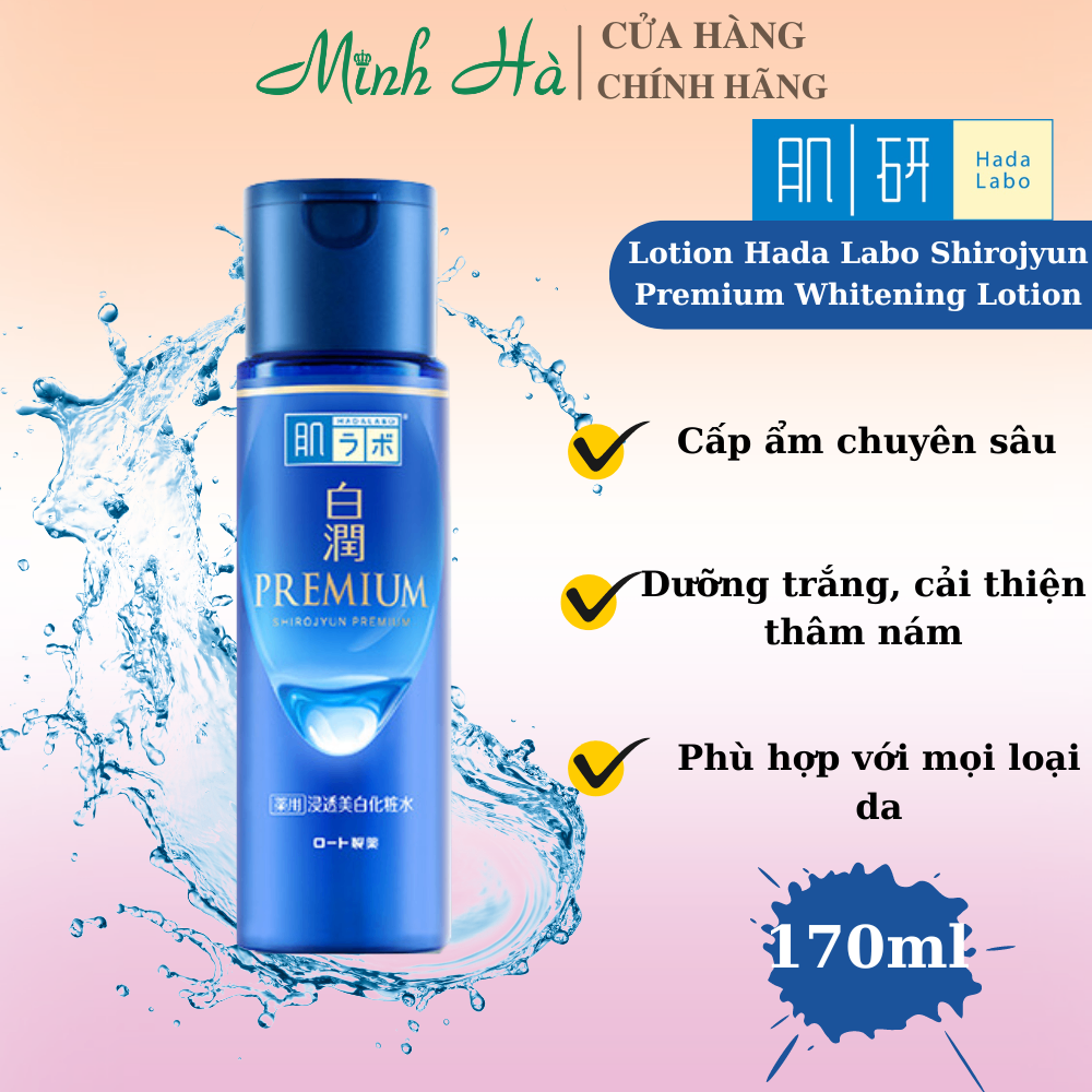 Dung dịch Hada Labo Shirojyun Premium Whitening Lotion 170ml dưỡng trắng cải thiện thâm nám