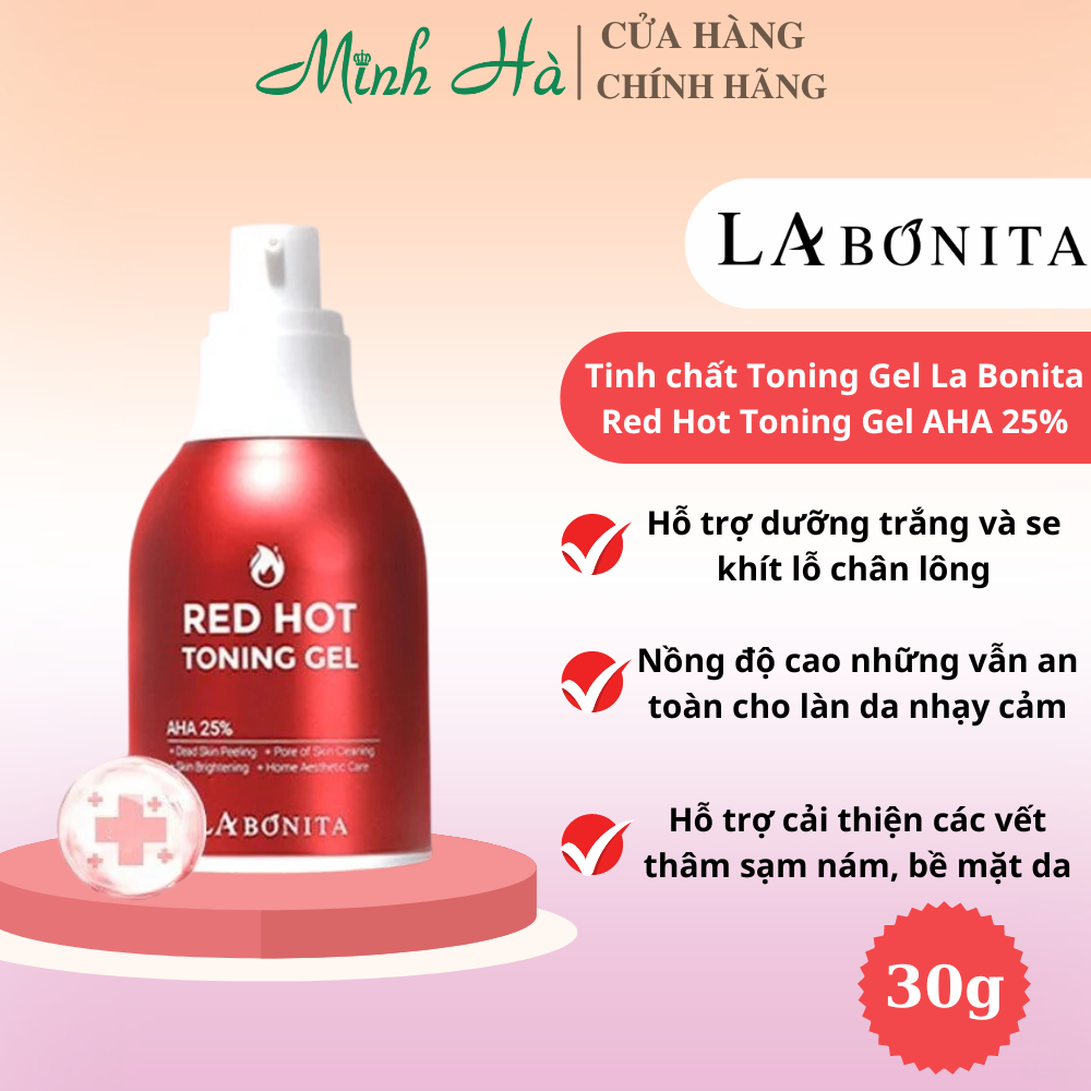 Tinh chất Toning Gel La Bonita Red Hot Toning Gel AHA 25%+ 30g hỗ trợ dưỡng sáng da