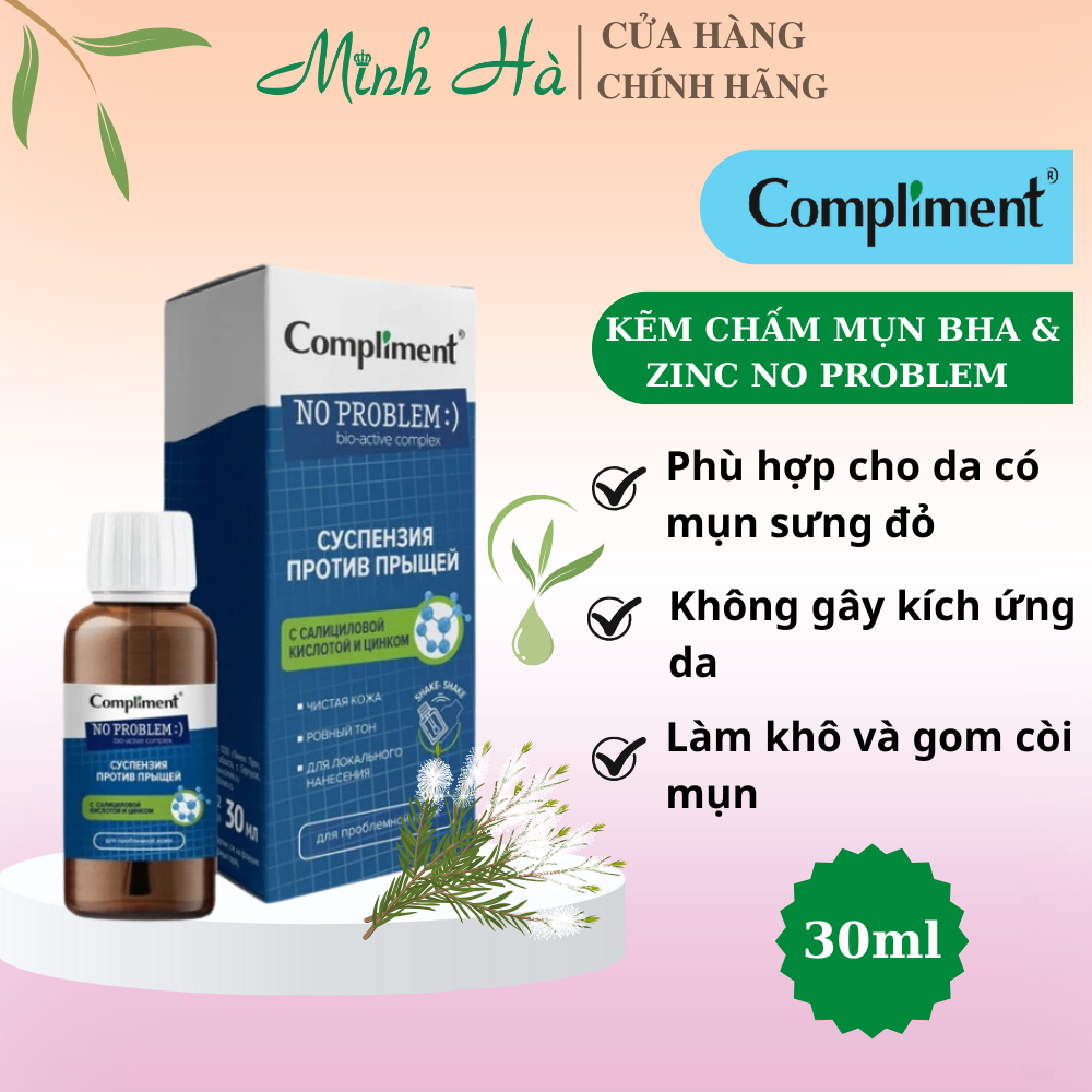Kẽm chấm mụn BHA & ZinC Compliment No Problem 30ml giảm sưng tấy và làm dịu nốt mụn
