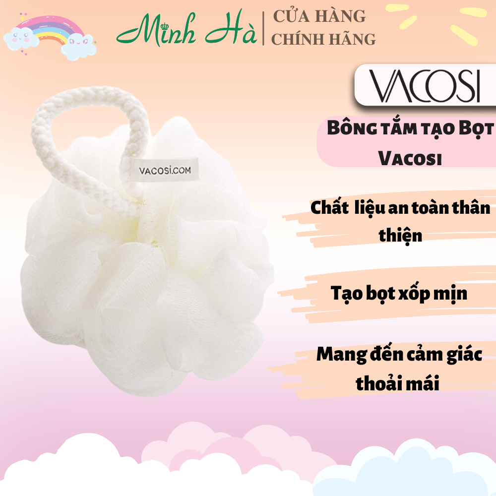 Bông tắm tạo bọt Vacosi mềm mại, không gây kích ứng da