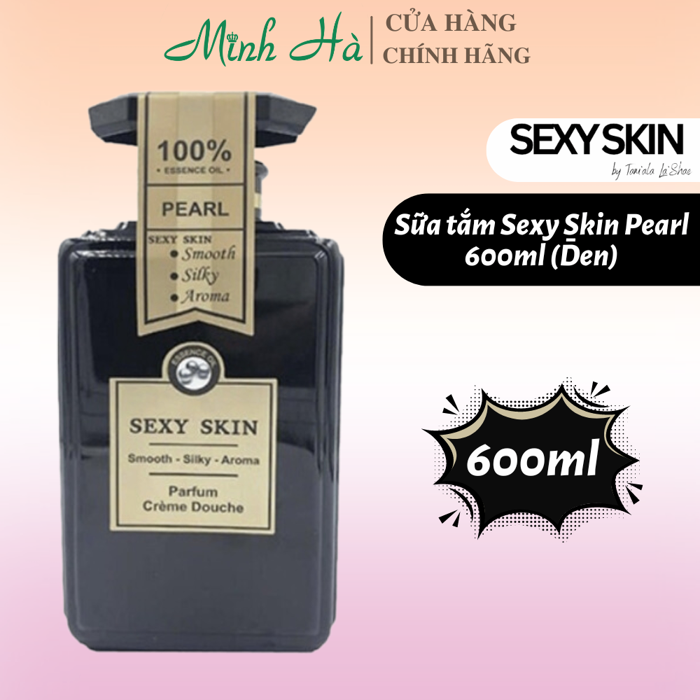 Sữa tắm nước hoa Sexy Skin 600ml dưỡng ẩm và lưu hương