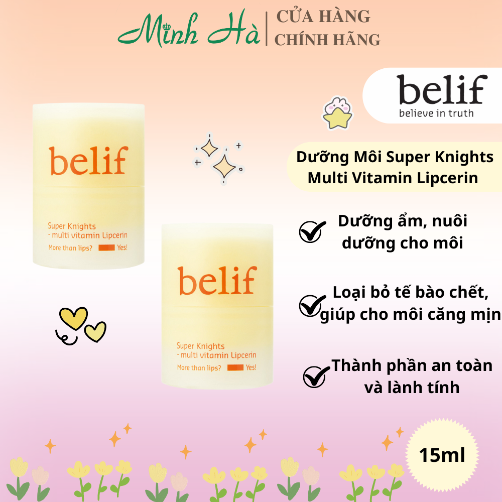 Dưỡng Môi Dạng ống Vặn Belif Super Knights Multi Vitamin Lipcerin 15ml