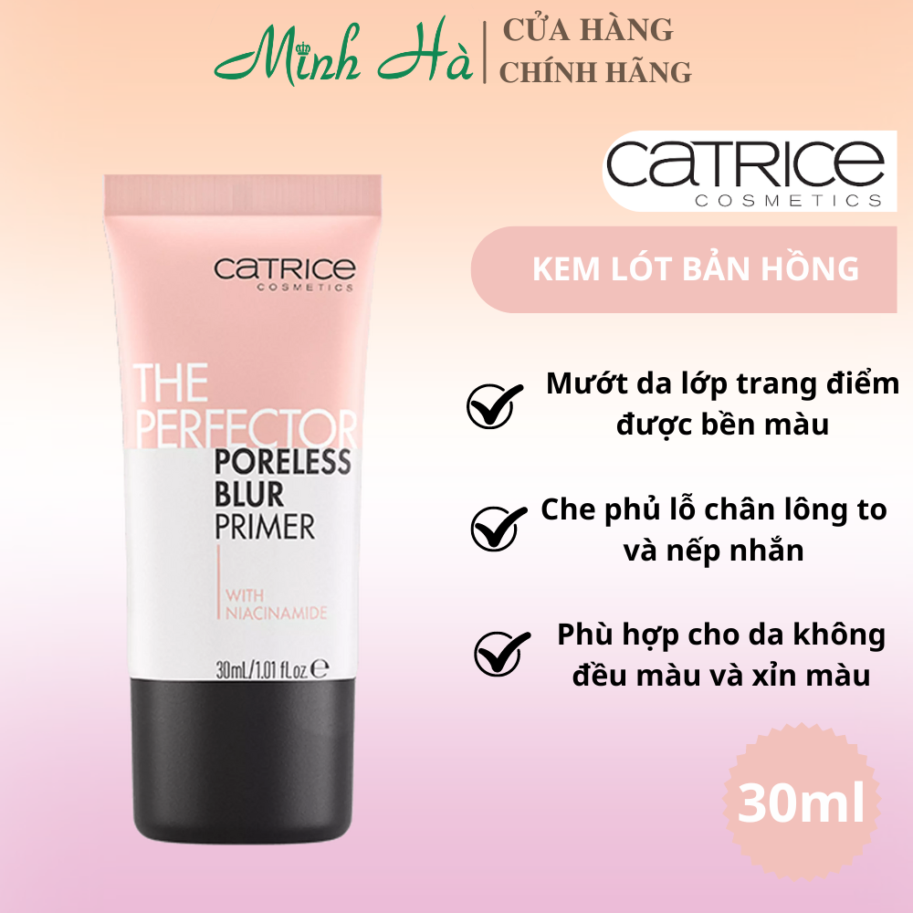 Kem lót Catrice Primer 30ml dưỡng ẩm, kiềm dầu, làm đều màu da, che phủ lỗ chân lông, giữ lớp nền mịn đẹp