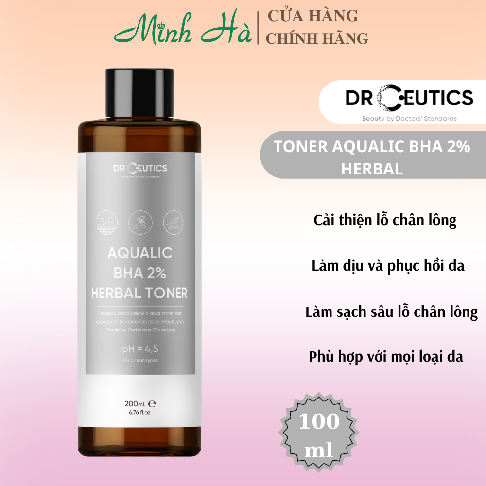 Toner Drceutics Alcoholic BHA 2% Therapy/Aqualic BHA 2% Herbal 100ml dưỡng ẩm, phục hồi giúp da mềm mịn