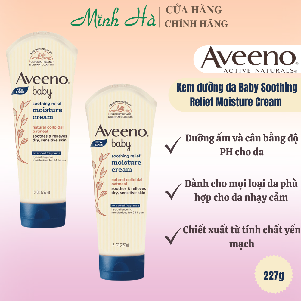 Kem dưỡng da nhạy cảm Aveeno Baby Soothing Relief Moisture Cream 227g hương thơm nhẹ‎ dịu cấp ẩm suốt ngày dài