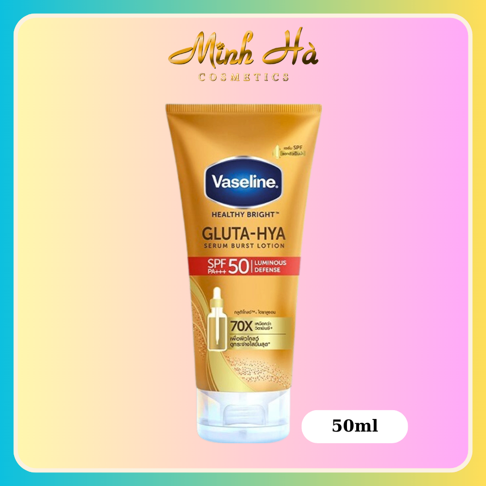 Dưỡng thể dưỡng trắng và chống nắng body Vaseline Healthy Bright 10x 50x 70x 50ml 70ml dưỡng sáng chuyên sâu giảm thâm