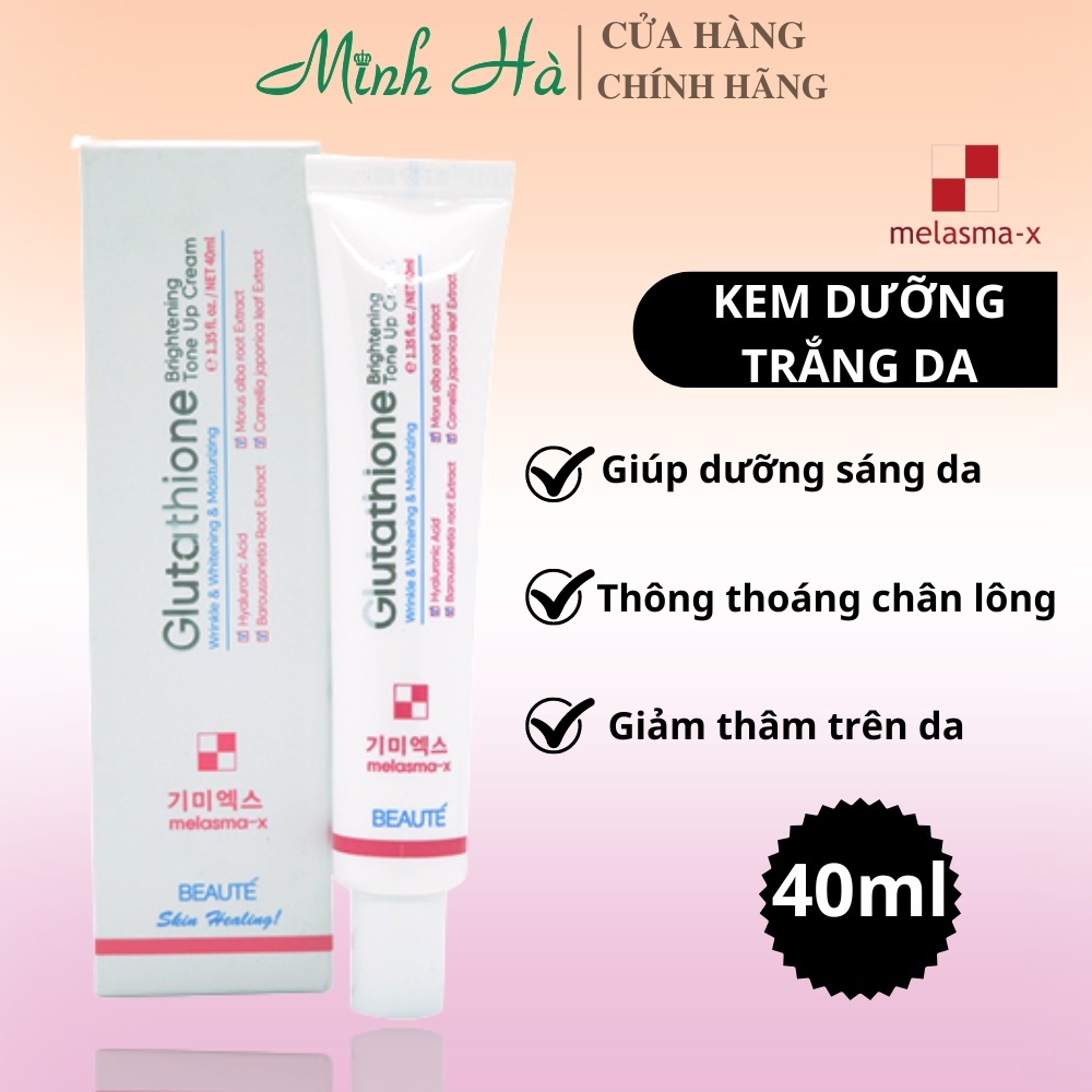 Kem dưỡng Melasma-x Glutathione Brightenning Tone Up Beaute 40ml giúp trắng da chống lão hóa