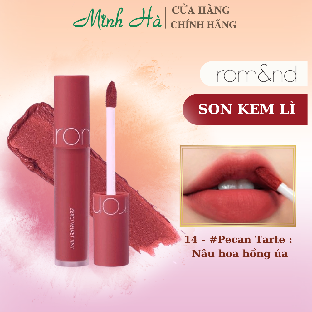 Son kem lì Romand Zero Velvet Lip Tint 4g lên màu chuẩn lâu trôi