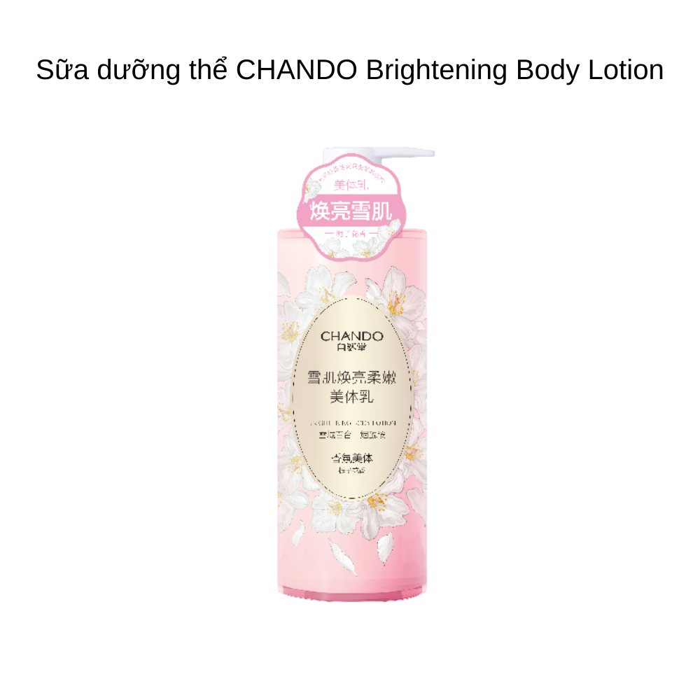 Sữa tắm và dưỡng thể CHANDO Moisturizing Brightening Body Lotion 600ml dưỡng ẩm mềm mại