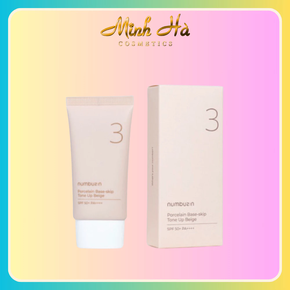 Kem chống nắng Numbuzin No.3 Porcelain Base-skip Tone Up Beige SPF 50+ PA++++ 50ml nâng tone làm đều màu da