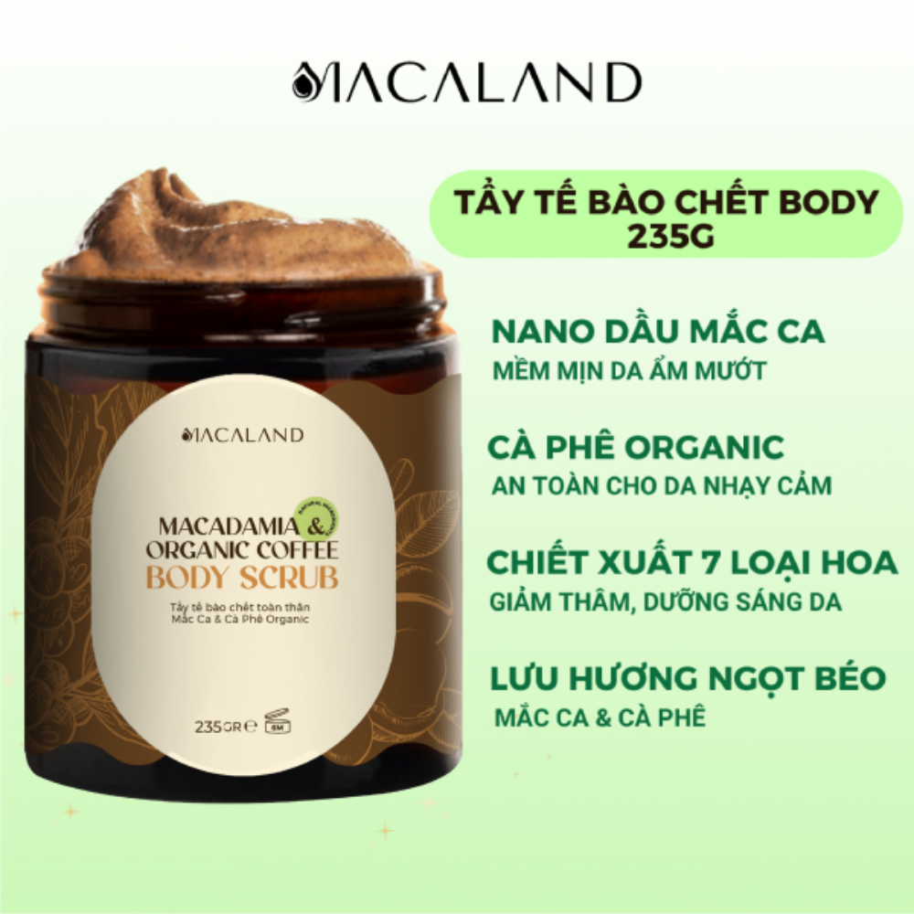 Tẩy da chết body Macaland Macadamia & Organic Coffee 235g dưỡng ẩm chăm sóc sáng da