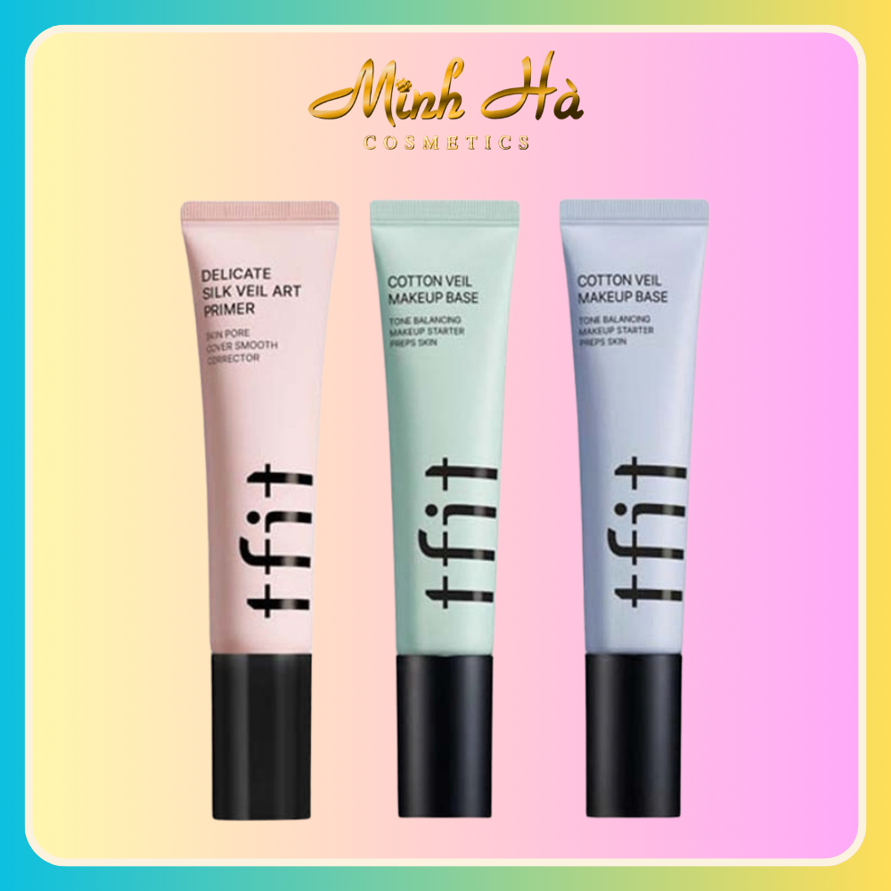 Kem lót Tfit Delicate Silk Veil Art Primer 30ml chỉnh màu da trông đều màu hơn kiềm dầu