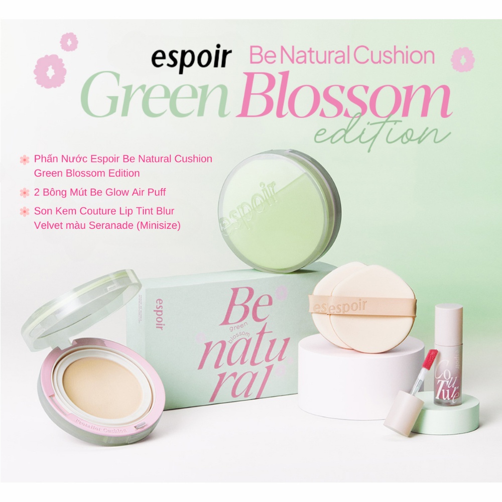 Phấn nước Espoir Be Natural Cushion Green Blossom SPF 50+ PA++++ Tone 21 14g kèm son kem + 2 bông mút