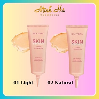 Kem nền Silkygirl Skin Perfect 25ml vừa bổ sung độ ẩm, vừa giúp bảo vệ làn da
