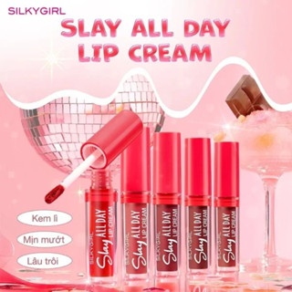 Son kem lì Silkygirl Slay All Day Lip Cream 2ml chất son mịn mướt lên màu chuẩn