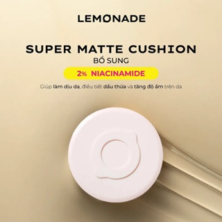 Phấn nước Lemonade Super Matte Cushion 15g che phủ tốt, kiềm dầu, lâu trôi