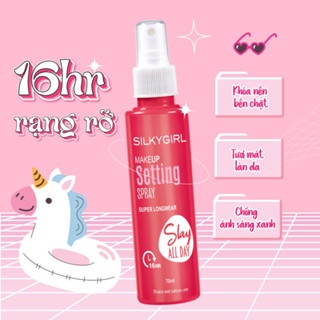 Xịt khóa makeup Silkygirl Makeup Setting Spray 70ml các dòng giữ lớp makeup lâu trôi, bền màu