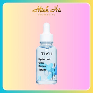 Serum Tiam Hyaluronic Glow Revive 40ml dưỡng ẩm làm dịu da