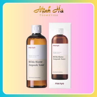Toner Ma:nyo Bifida Biome Ampoule 300ml cấp ẩm làm dịu da