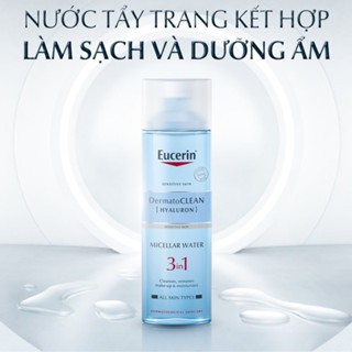 Nước tẩy trang Eucerin DermatoCLEAN 400ml giúp làm sạch sâu dịu nhẹ cho da